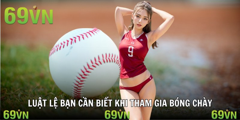 Luật lệ bạn cần biết khi tham gia bóng chày